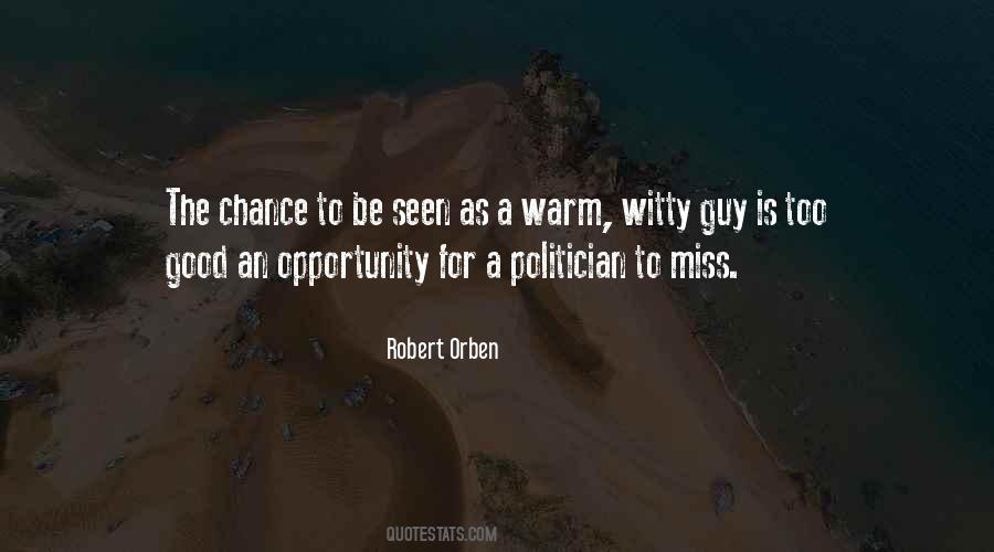 Quotes About A Good Politician #472573