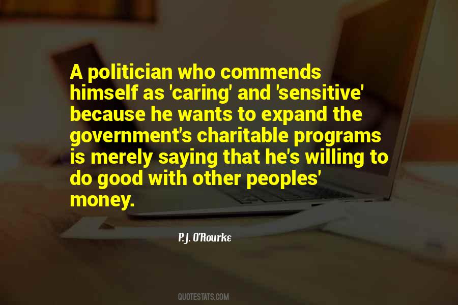 Quotes About A Good Politician #476972