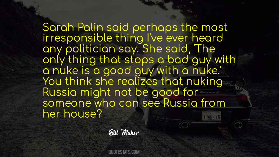 Quotes About A Good Politician #819998