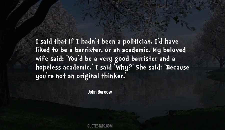 Quotes About A Good Politician #936635