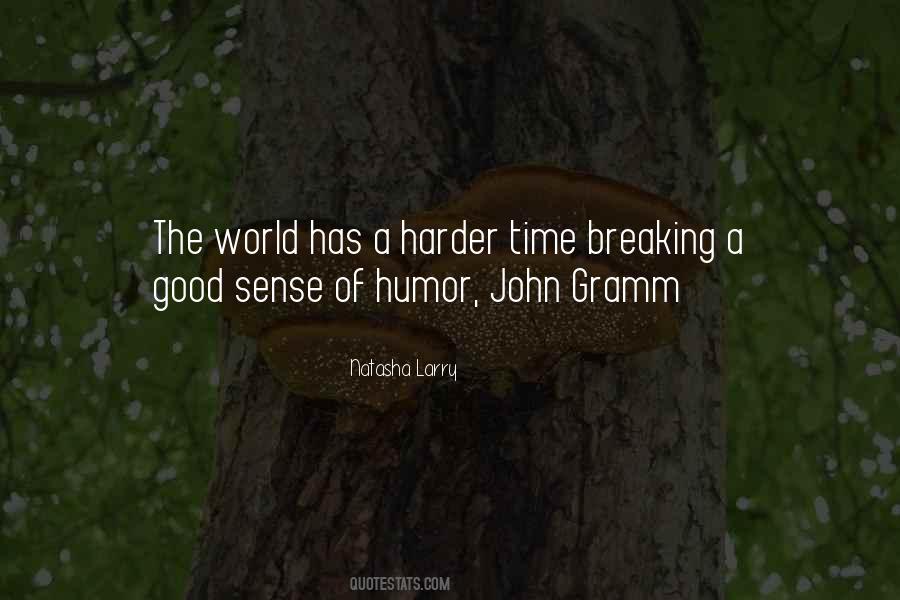 Quotes About A Good Sense Of Humor #1120268