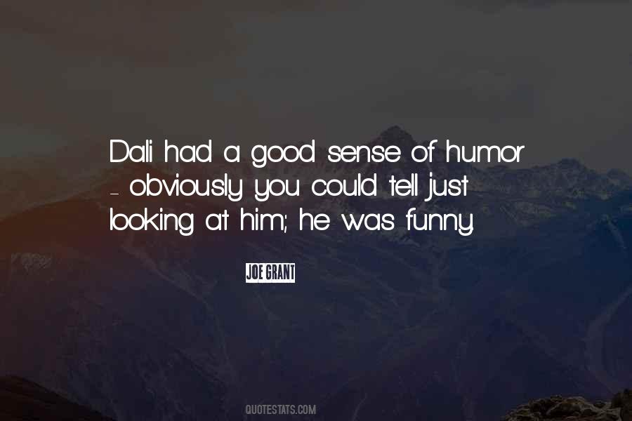 Quotes About A Good Sense Of Humor #65166