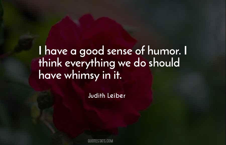 Quotes About A Good Sense Of Humor #784890