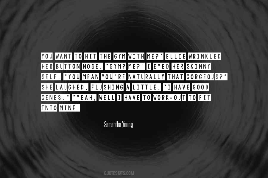 Quotes About A Good Work Out #660867
