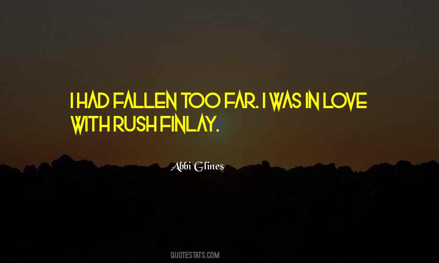 Rush Too Far Quotes #712533 Rush Too Far Quotes #712533