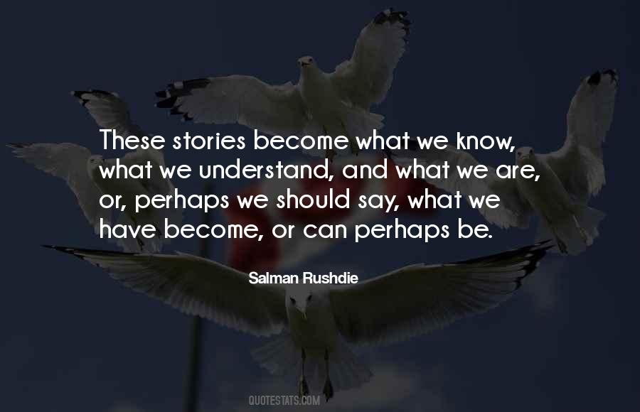 Rushdie Quotes #64893