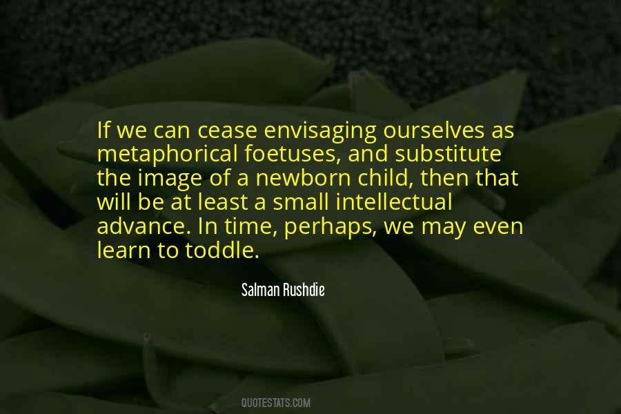 Rushdie Salman Quotes #112105