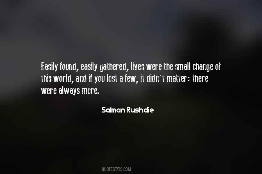 Rushdie Salman Quotes #120552