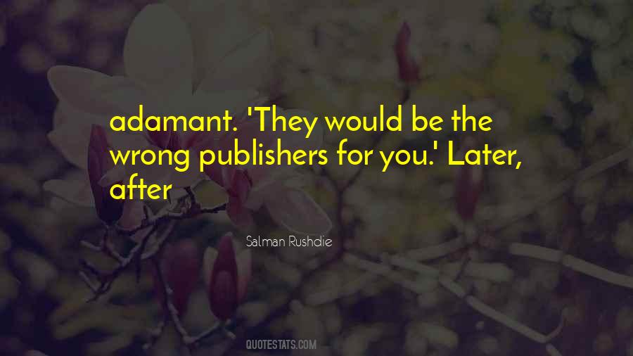 Rushdie Salman Quotes #212111
