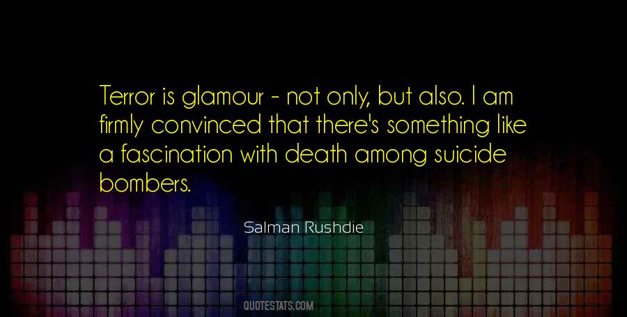Rushdie Salman Quotes #224275