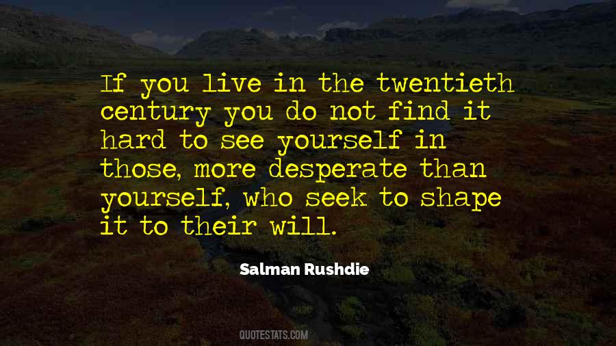 Rushdie Salman Quotes #47519
