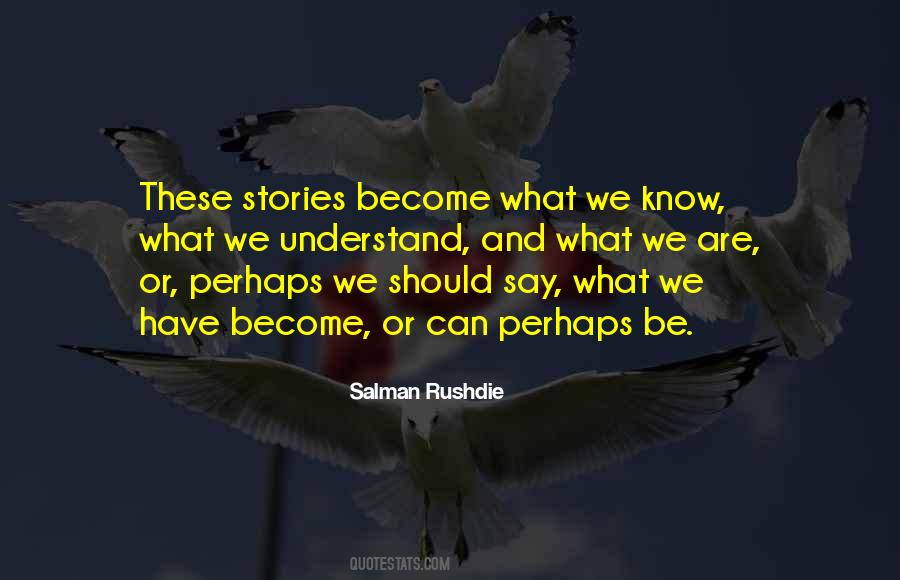 Rushdie Salman Quotes #64893