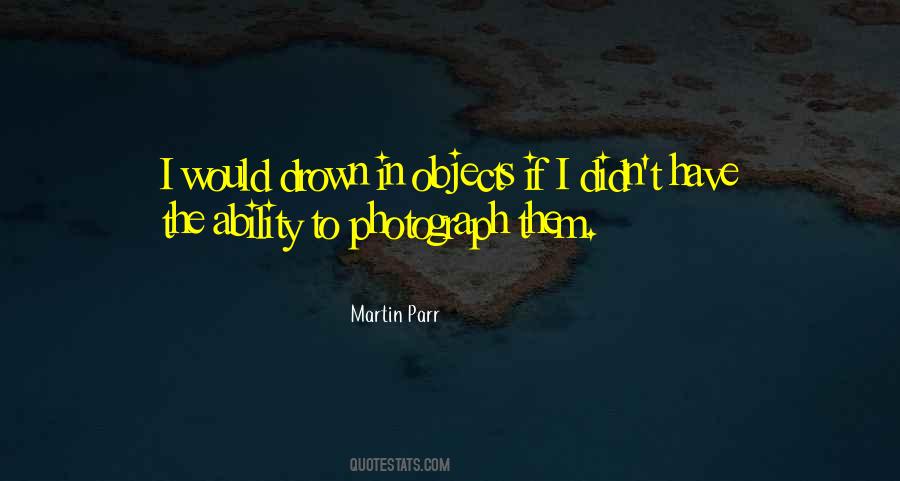Quotes About Martin Parr #232513
