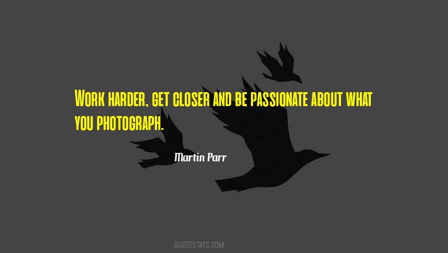 Quotes About Martin Parr #610485
