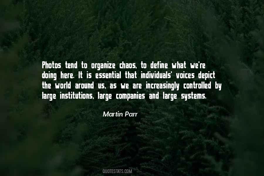 Quotes About Martin Parr #878550