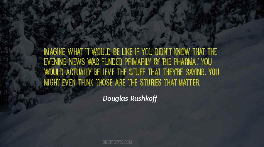 Rushkoff Quotes #985863