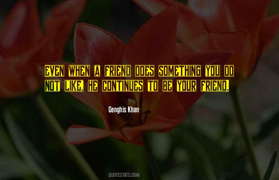 Quotes About Genghis Khan #37322