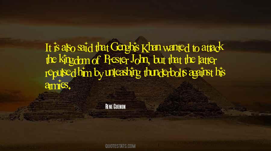 Quotes About Genghis Khan #649326