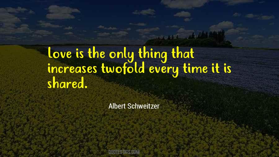 Quotes About Albert Schweitzer #184696