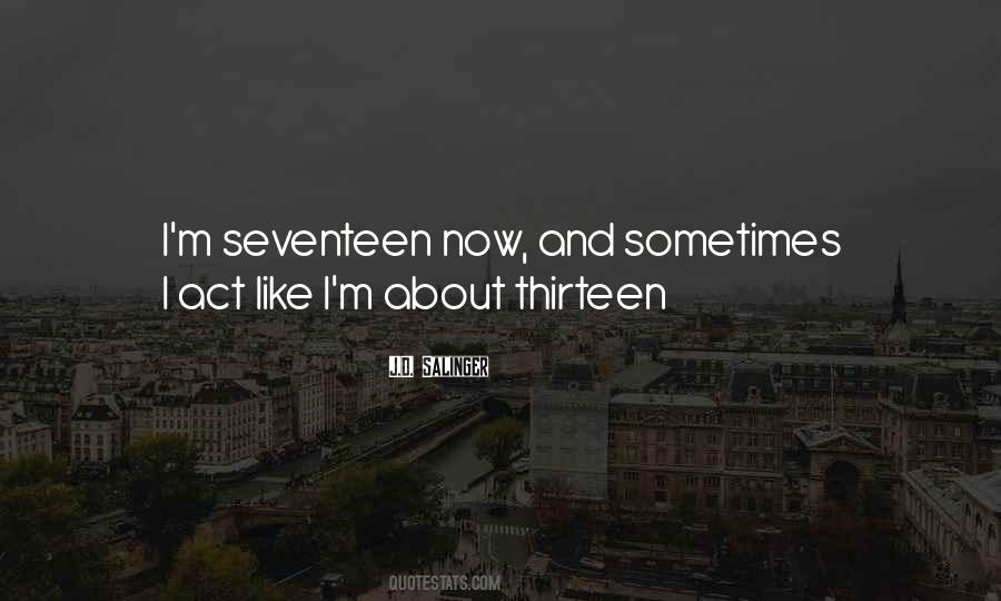 Quotes About Thirteen #1331392