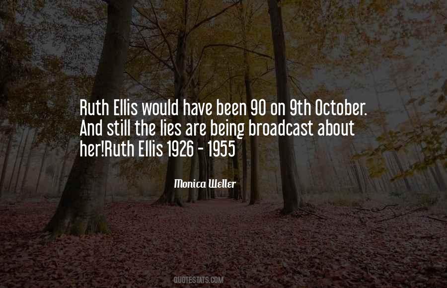 Ruth Ellis Quotes #557321