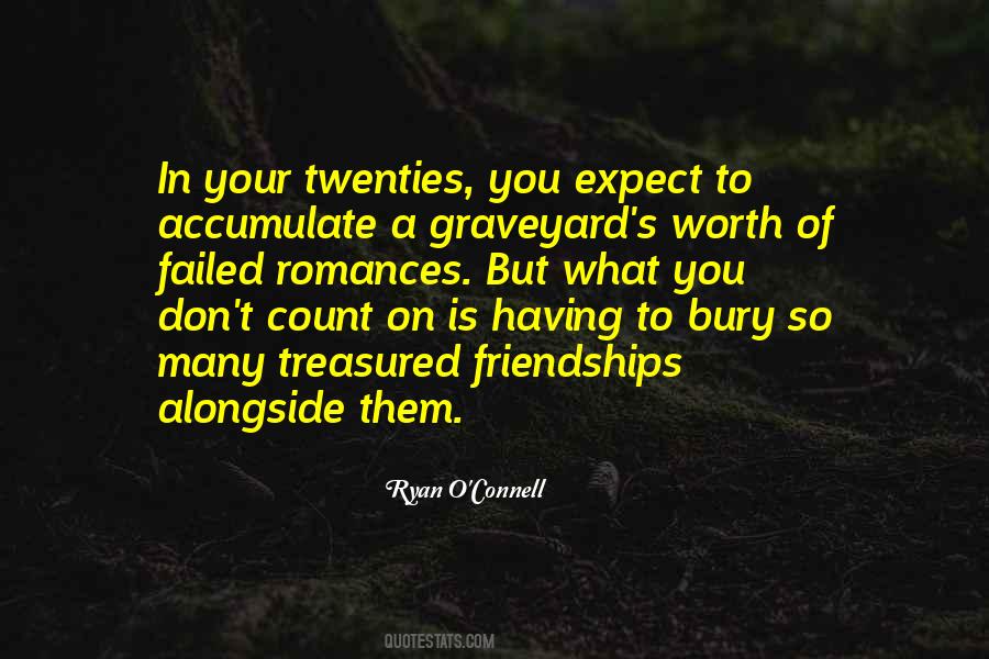 Ryan O Connell Quotes #1353623