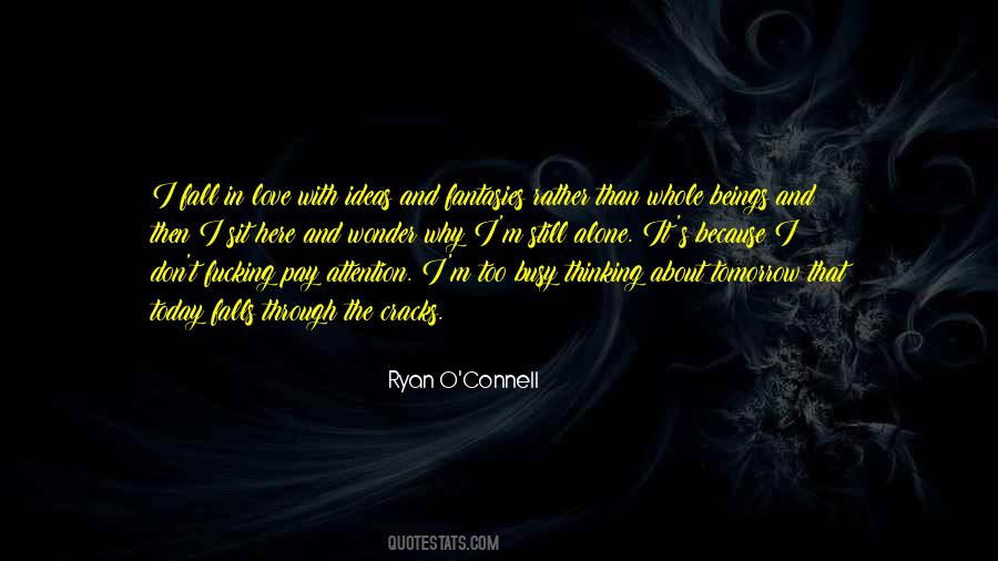 Ryan O Connell Quotes #684243