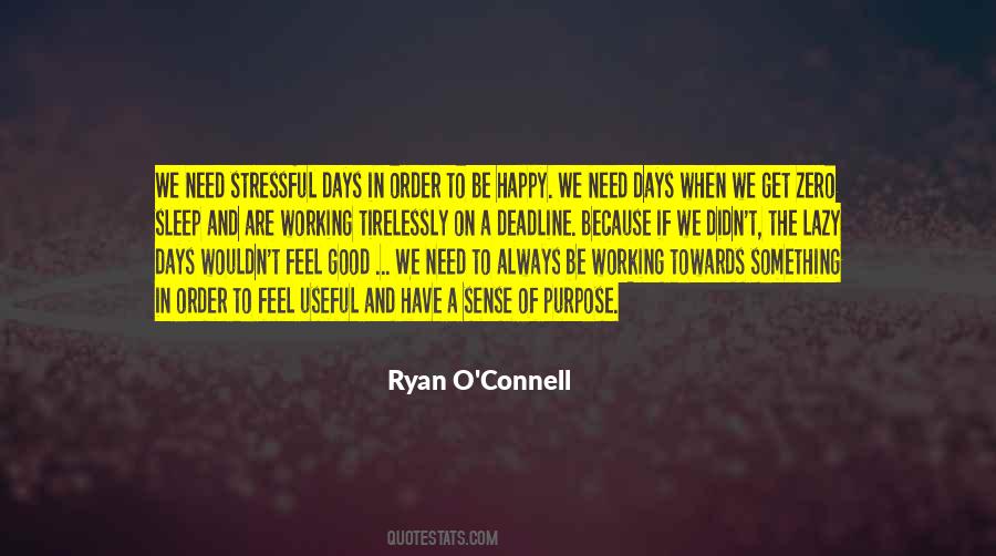 Ryan O Connell Quotes #68663
