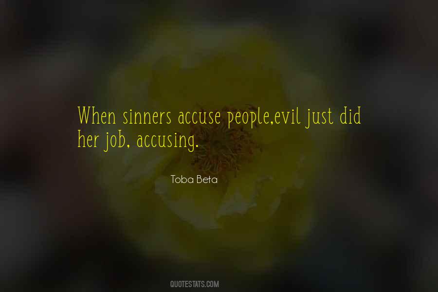 Quotes About Accusing People #665358