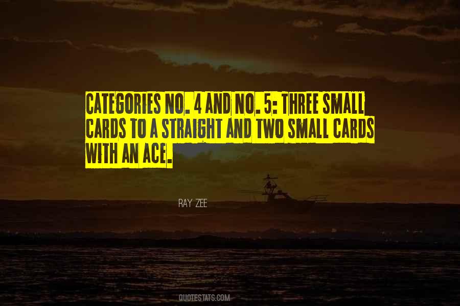 Quotes About Ace Cards #1566315
