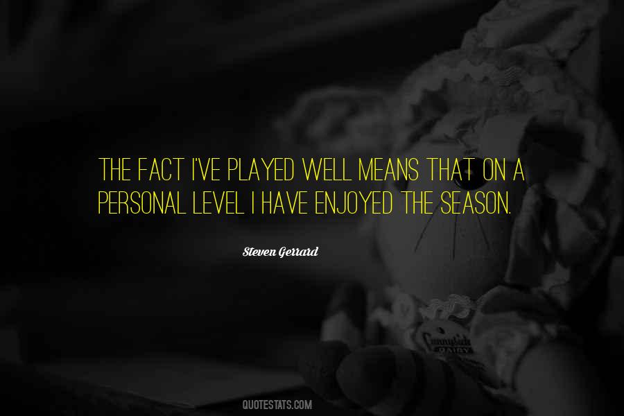 Quotes About Steven Gerrard #1097391