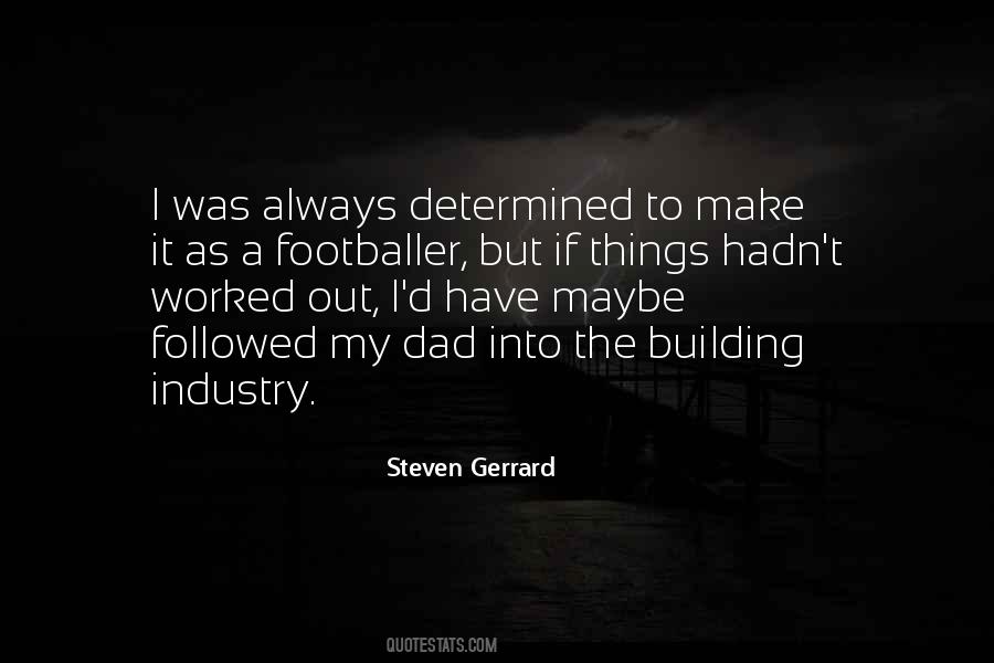 Quotes About Steven Gerrard #255764