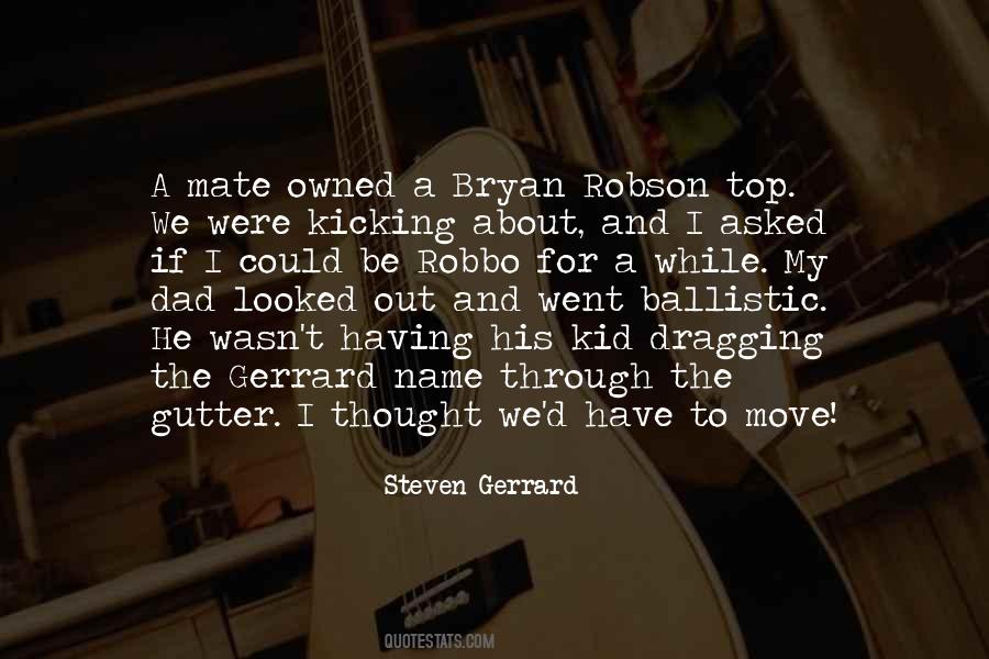 Quotes About Steven Gerrard #680760