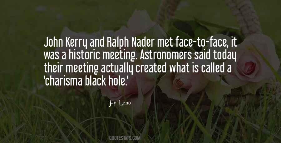 Quotes About Ralph Nader #521194