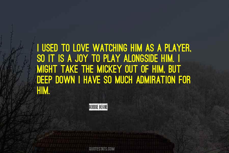 Quotes About Robbie Keane #1082974