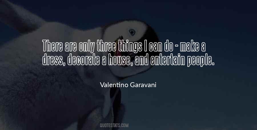 Quotes About Valentino Garavani #1748990