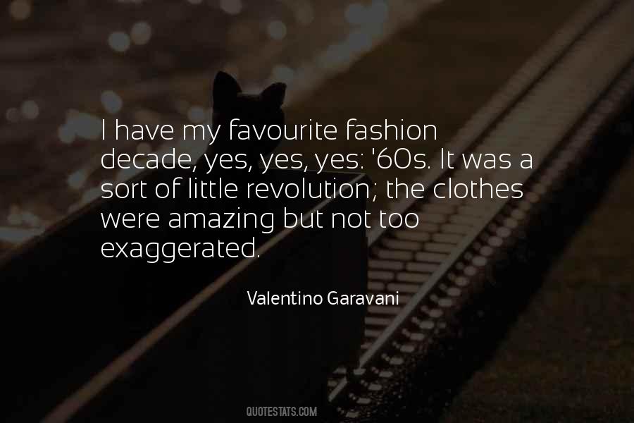 Quotes About Valentino Garavani #422952