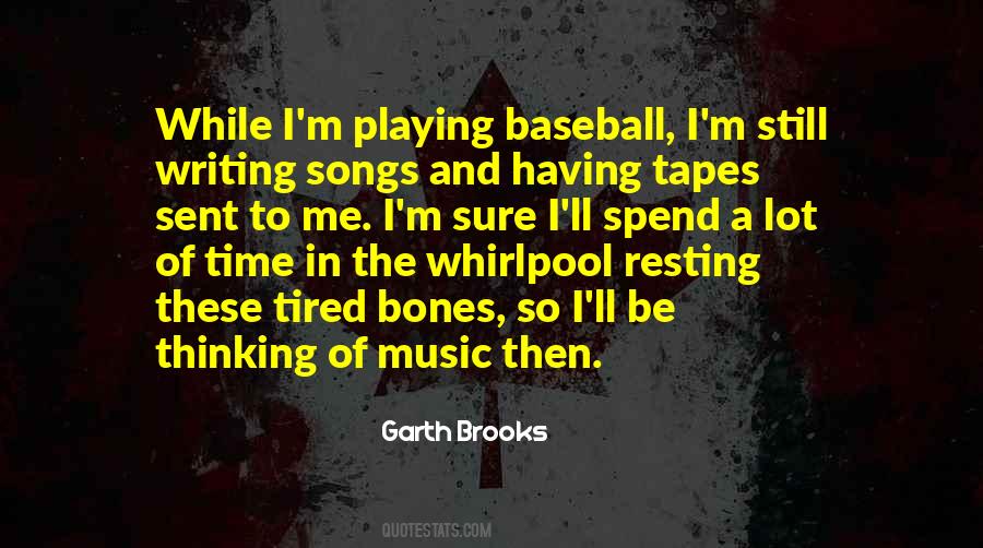 Quotes About Garth Brooks #1167556