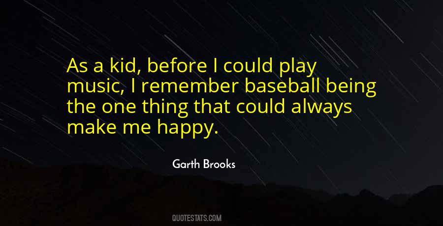 Quotes About Garth Brooks #1183014