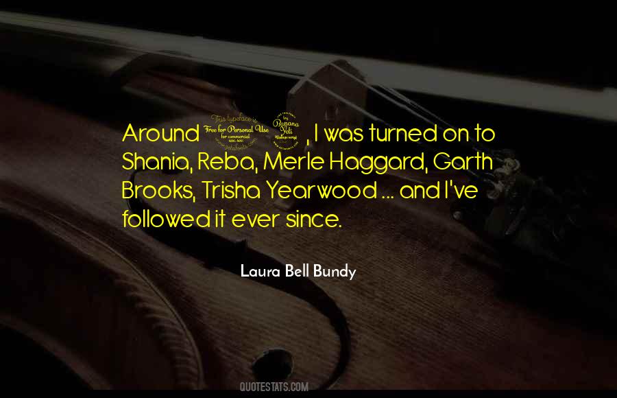 Quotes About Garth Brooks #1713152