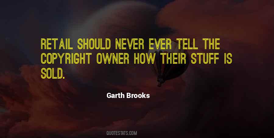 Quotes About Garth Brooks #288438