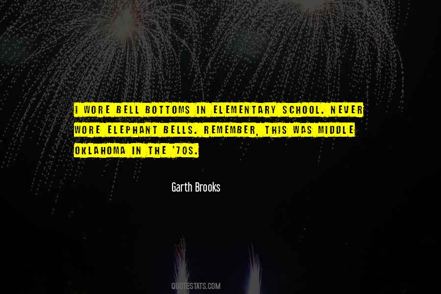 Quotes About Garth Brooks #932002