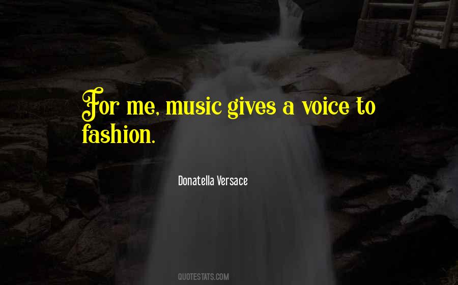 Quotes About Donatella Versace #1493342