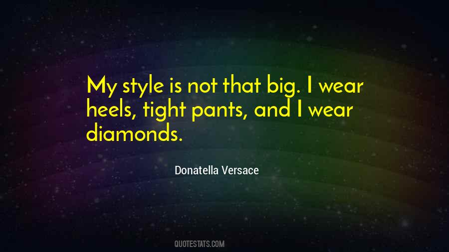 Quotes About Donatella Versace #746190