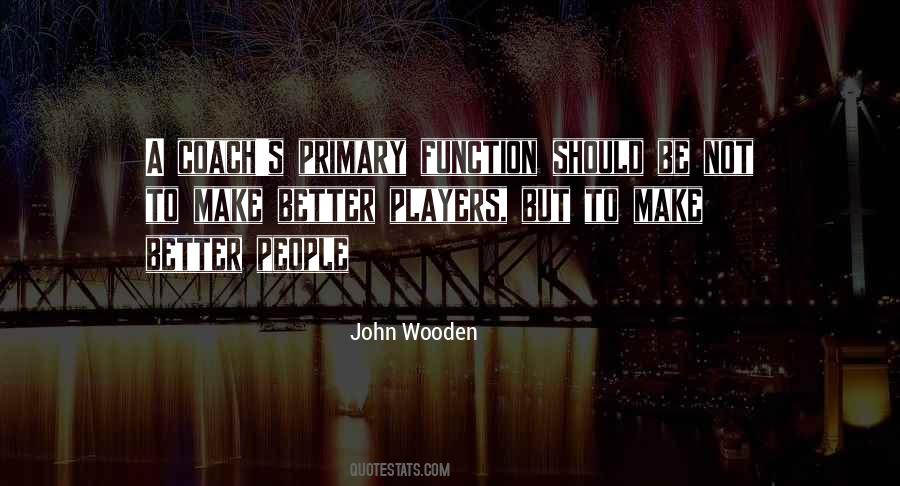 Quotes About John Wooden #18836