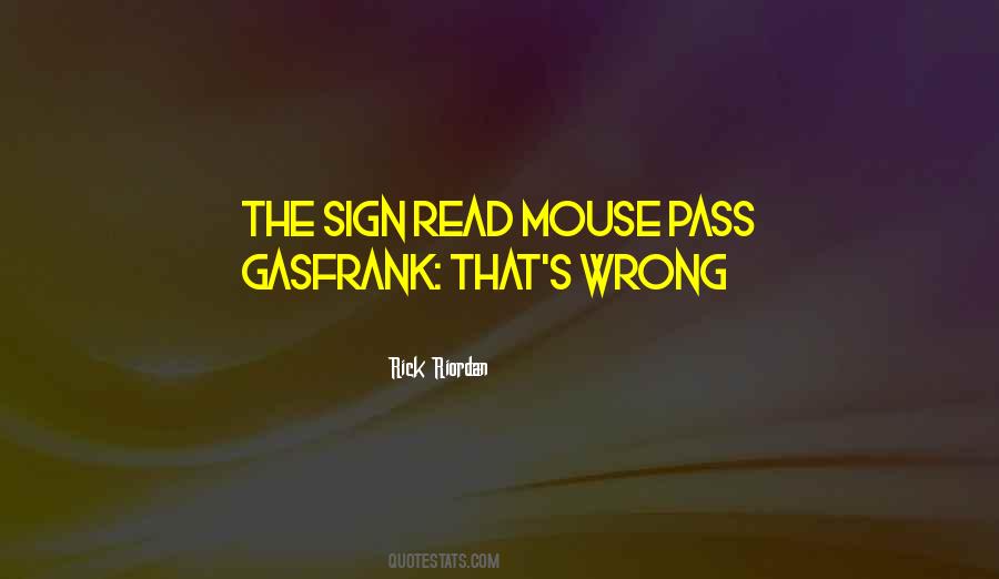 S.mouse Quotes #565562