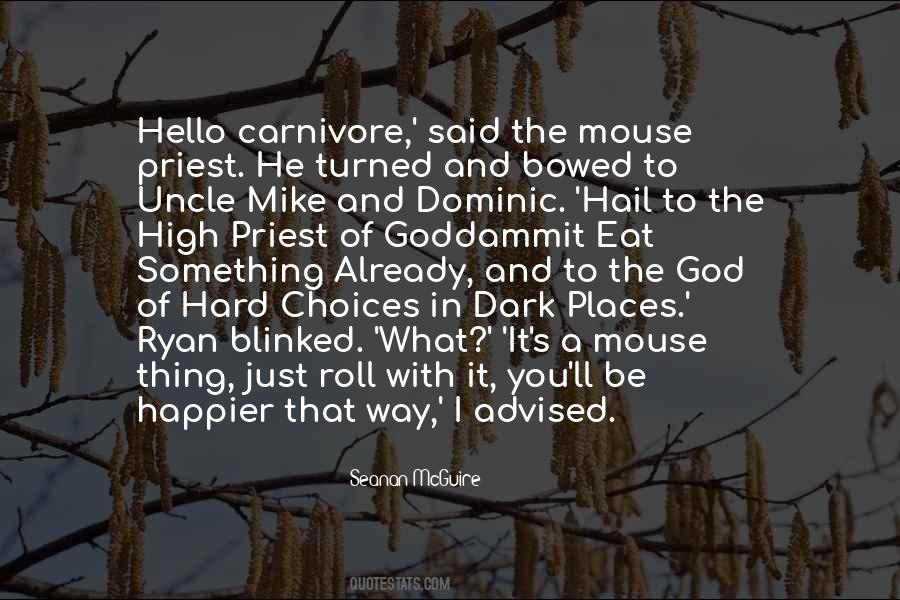 S.mouse Quotes #941455