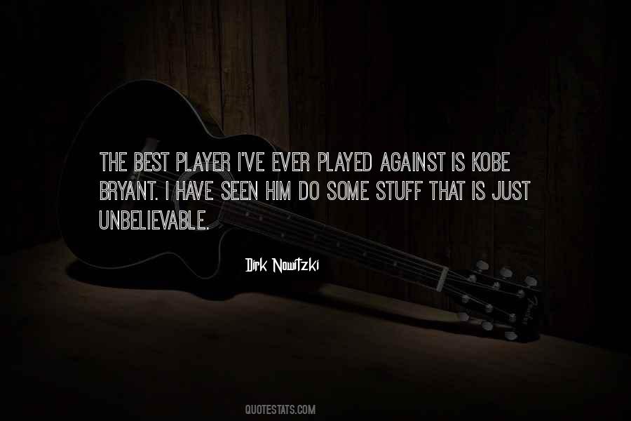 Quotes About Kobe Bryant #1730476