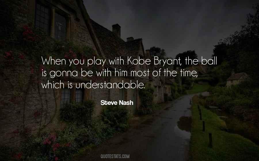 Quotes About Kobe Bryant #687820