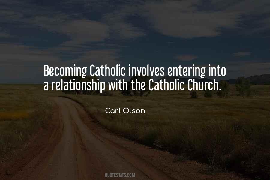 Quotes About The Catholic Church #1642327